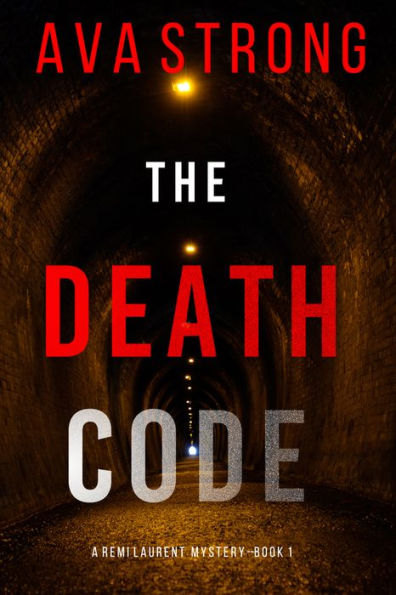 The Death Code (A Remi Laurent FBI Suspense ThrillerBook 1)