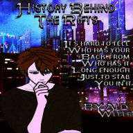 Title: History Behind The Rifts, Author: Alex Weber