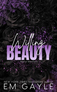 Title: Willing Beauty, Author: E. M. Gayle