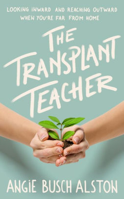 The Transplant Teacher