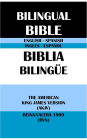 ENGLISH-SPANISH BILINGUAL BIBLE: THE AMERICAN KING JAMES VERSION (AKJV) & REINA-VALERA 1909 (RVN)