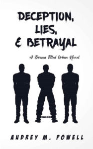 Title: Deception Lies & Betrayal, Author: Akosua Nyantakyi