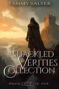 Title: The Shackled Verities Complete Collection Box Set, Author: Tammy Salyer
