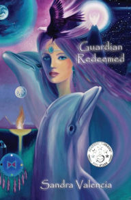 Title: Guardian Redeemed, Author: Sandra Valencia