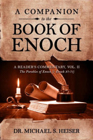 Title: A Companion to the Book of Enoch, Author: Michael S. Heiser