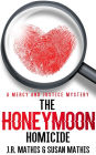 The Honeymoon Homicide