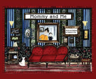 Title: Mommy and Me by Suzanne R. Ehry, Author: Suzanne R. Ehry
