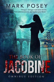 Title: The Book of Jacobine, Author: Mark Posey