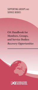 Title: OA Handbook for Members, Groups, and Service Bodies: Recovery Opportunities, Author: Overeaters Anonymous