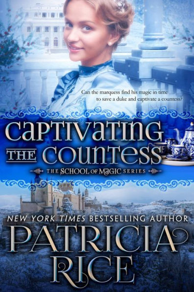 Captivating the Countess: School of Magic #6