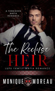 Title: The Recluse Heir, Author: Monique Moreau