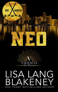 Title: NEO: A Hockey Romance, Author: Lisa Lang Blakeney