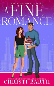 Title: A Fine Romance, Author: Christi Barth