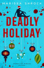 Deadly Holiday