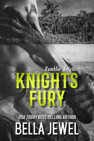 Title: Knights Fury, Author: Bella Jewel