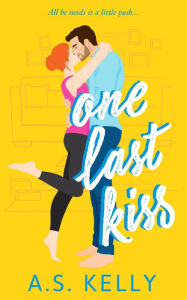 Books pdf free download One Last Kiss DJVU English version by  9781668514481