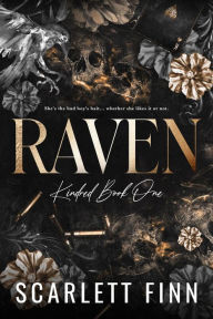 Title: Raven (Kindred, #1): Alpha Hero in Steamy Crime Romance., Author: Scarlett Finn