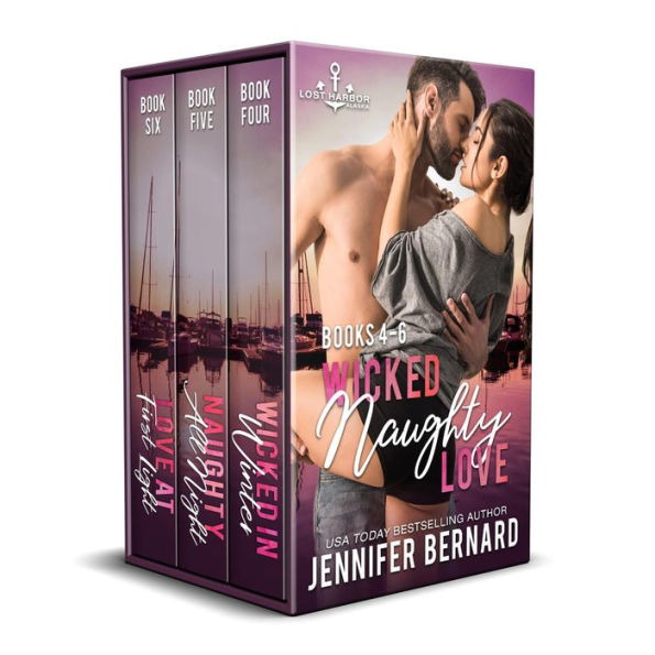 Wicked Naughty Love (Lost Harbor, Alaska Books 4-6)