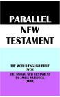 PARALLEL NEW TESTAMENT: THE WORLD ENGLISH BIBLE (WEB) & THE SYRIAC NEW TESTAMENT BY JAMES MURDOCK (MRD)