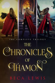 Title: The Chronicles Of Thamon Box Set, Author: Beca Lewis