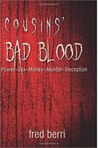 Title: Cousins' Bad Blood, Author: fred berri