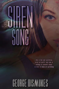 Title: Siren Song, Author: George Dismukes