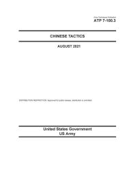 Title: Army Techniques Publication ATP 7-100.3 Chinese Tactics August 2021, Author: United States Government Us Army