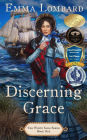 Discerning Grace (The White Sails Series Book 1)