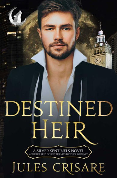 Destined Heir: A Shifter Kind of Best Friend's Brother Romance