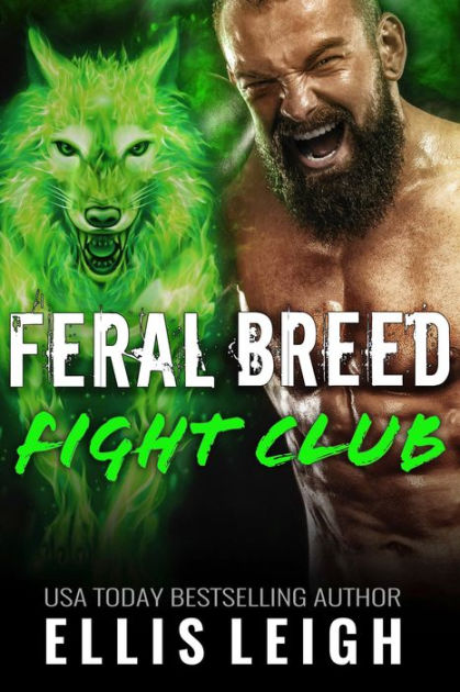 Feral Breed Fight Club: The Collection by Ellis Leigh, Paperback | Barnes &  Noble®