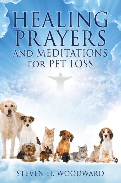 HEALING PRAYERS and MEDITATIONS for PET LOSS