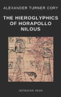 The Hieroglyphics of Horapollo Nilous