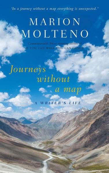 Journeys Without a Map: A Writer's Life