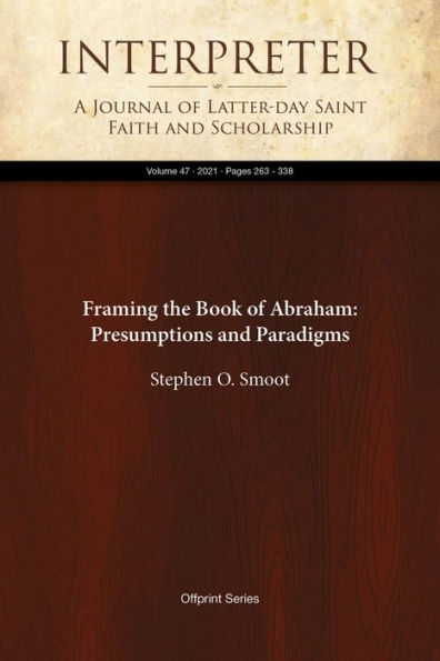 Framing the Book of Abraham: Presumptions and Paradigms