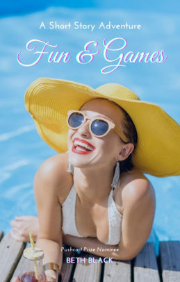 Fun & Games: A Short Story Adventure