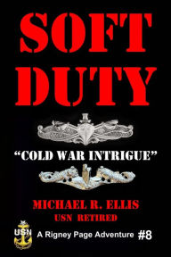 Title: SOFT DUTY, Author: Michael Ellis