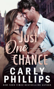 Title: Just One Chance (Kingston Family Series #3), Author: Carly Phillips