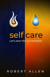 Title: Self-Care, Author: Robert Allen