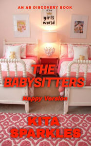 Title: The Babysitters - nappy version, Author: Kita Sparkles