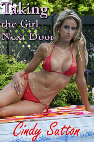 Title: Taking the Girl Next Door, Author: Cindy Sutton