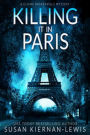 Killing It In Paris: The Claire Baskerville Mysteries Book 5