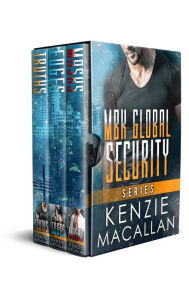 Title: MBK Global Security Box set: a Romantic Suspense anthology, Author: Kenzie Macallan