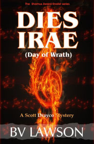 Title: Dies Irae: A Scott Drayco Mystery, Author: BV Lawson