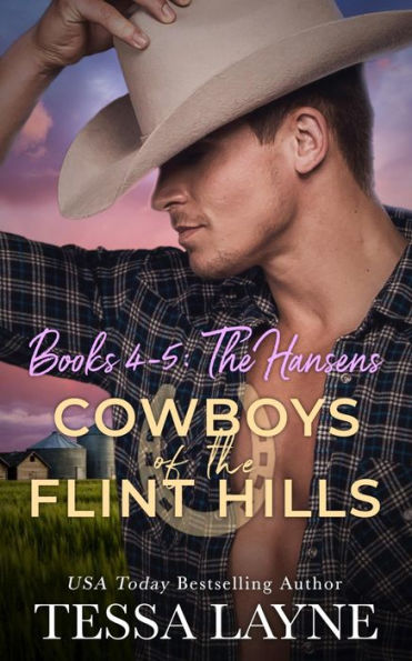 Cowboys of the Flint Hills: The Hansens: Volume 4-5 Boxed Set