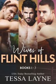 Title: Wives of the Flint Hills: Volume 1-3 Boxed Set, Author: Tessa Layne