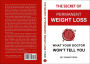 The Secret of Permanent Weight Loss - What your Doctor Won't Tell You