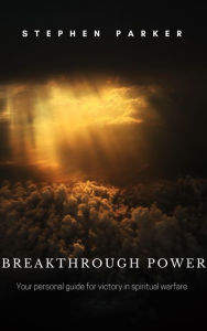 Title: Breakthrough Power, Author: Stephen Parker