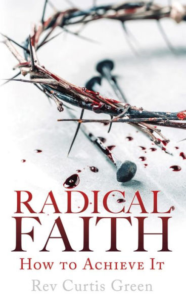 RADICAL FAITH