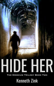 Title: Hide Her, Author: Kenneth Zink