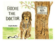 Title: Bodie the Doctor, Author: Angela Mueller